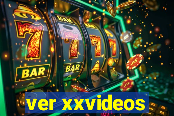 ver xxvideos